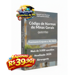 E-book com mais de 3.000 questões inéditas e comentadas do Código de Normas de Minas Gerais (Provimento Conjunto 93/2020), organizado por Eduardo Lopes Machado.