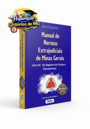 E-book do Manual de Normas Extrajudiciais de Minas Gerais – Livro IV – Do Registro de Títulos e Documentos (RTD), abordando a teoria do Provimento Conjunto 93/2020, por Eduardo Lopes Machado.