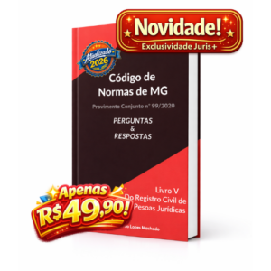 E-book de Perguntas e Respostas sobre o Código de Normas de Minas Gerais – Livro V (Do Registro Civil das Pessoas Jurídicas), baseado no Provimento Conjunto nº 93/2020, autoria de Eduardo Lopes Machado.