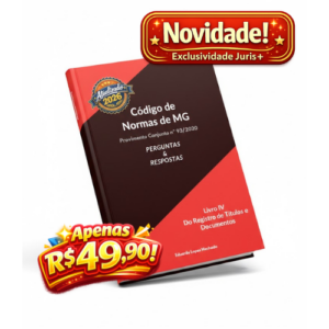 E-book de Perguntas e Respostas sobre o Código de Normas de Minas Gerais – Livro IV (Do Registro de Títulos e Documentos), baseado no Provimento Conjunto nº 93/2020, por Eduardo Lopes Machado.